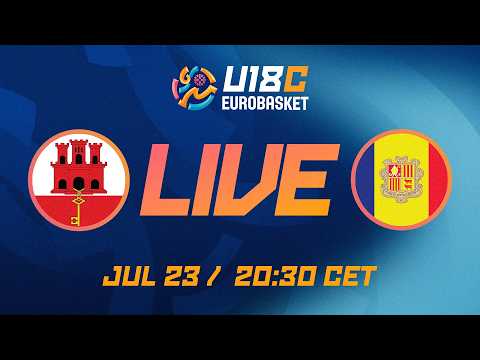 LIVE - Gibraltar v Andorra | FIBA U18 EuroBasket 2026 Division C | Group Phase