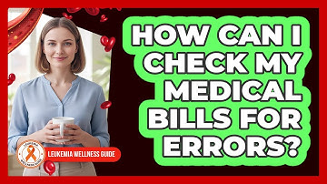 How Can I Check My Medical Bills For Errors?