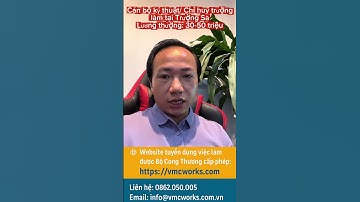 Tuyển Dụng Cán Bộ Kỹ Thuật & Chỉ Huy Trưởng Làm Việc Xa Bờ – Lương 30-50 Triệu/Tháng #vmcworks #xd