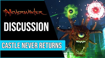 Neverwinter Discussion: The Original Castle Never RETURNS 👀