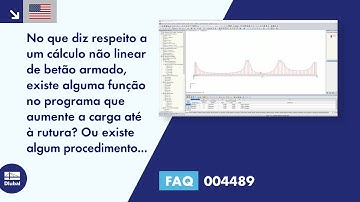 [EN] [EN] FAQ 004489 | Em relação a uma análise não linear de betão armado, existe alguma caracte...