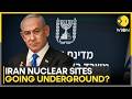 US-Iran War: Netanyahu Says Israel Aiming To Stop Iran Moving Nuclear Projects Underground | WION
