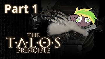 The Talos Principle | Part 1 [Blind Playthrough]