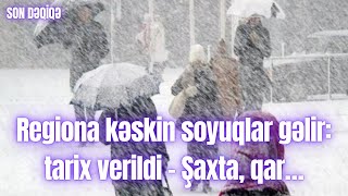 Regiona Kəskin Soyuqlar Gəlir Tarix Verildi Şaxta, Qar