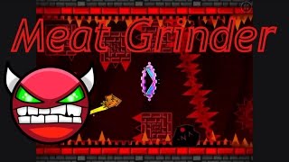 Gioo{Geometry Dash}[Awsome Demon] Meat Grinder{150 Demon}