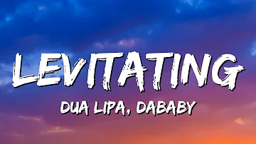 Dua Lipa - Levitating (feat. DaBaby) (Lyrics)