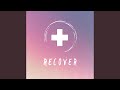 Recover