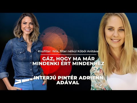 Gagyi műsorvezetők és mutogatás - interjú Pintér Adrienn Adával|#nofilter - Nők, filter nélkül