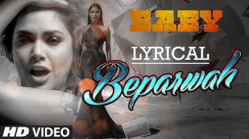 Thumbnail of 'Beparwah' Full Song with Lyrics | Meet Bros Anjjan | Baby - Releasing on 23rd January 2015