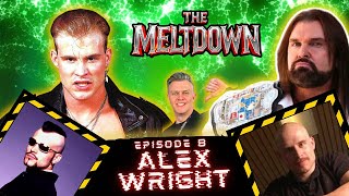 The Meltdown Episode Alex Wright