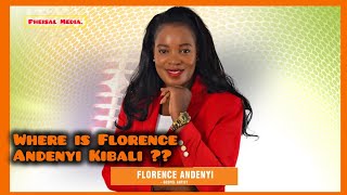WHERE IS FLORENCE ANDENYI -KIBALI??//HER JOURNEY IN GOSPEL MINISTRY//MARRIAGE LIFE EXCLUSIVELY .