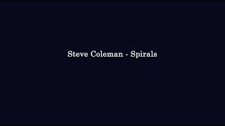 Negative Harmony: Steve Coleman - Spirals