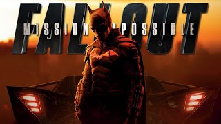 The Batman (Mission: Impossible - Fallout Style) Ft. Friction by @ImagineDragons