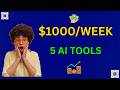 5 AI Tools Making Me $1000/Week Selling Digital Products.