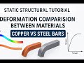 ANSYS Workbench 16 Tutorial | Static Structural Tutorial | Deformation Comparison Between Materials
