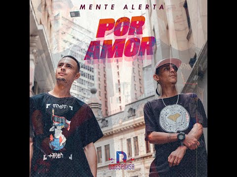 Mente Alerta - Por Amor (Prod. TH)