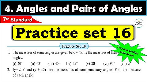 Practice set 16 Class 7 | Chapter 4 Angles and Pairs of Angles | Maths | All question Answers