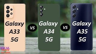 Samsung Galaxy A33 5G vs Samsung Galaxy A34 5G vs Samsung Galaxy A35 5G