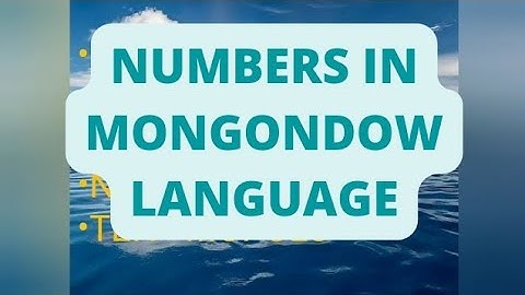 NUMBERS IN MONGONDOW LANGUAGE IN INDONESIA