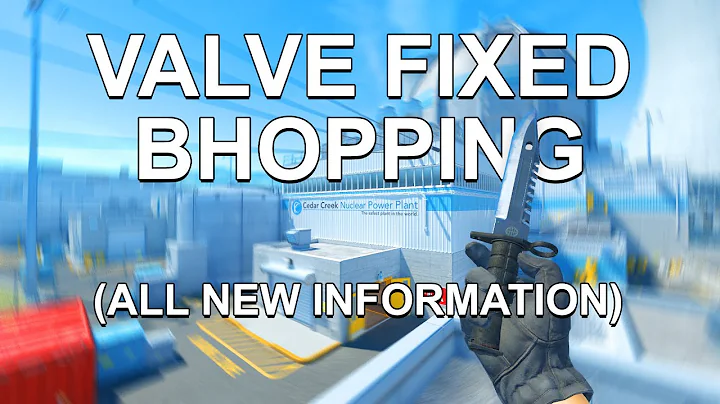 VALVE FIXED BHOPPING (NEW INFORMATION)