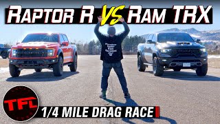 Is Everyone Else WRONG? We Drag Race the Ford F-150 Raptor R vs the Ram TRX with Surprising Results!