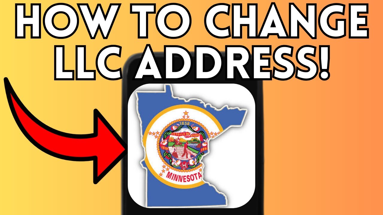 How To Change LLC Address In Minnesota (Full Guide) 2025!