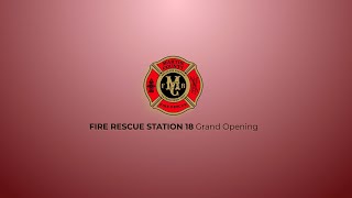 Firehouse 18 Grand Opening Ribbon Cutting