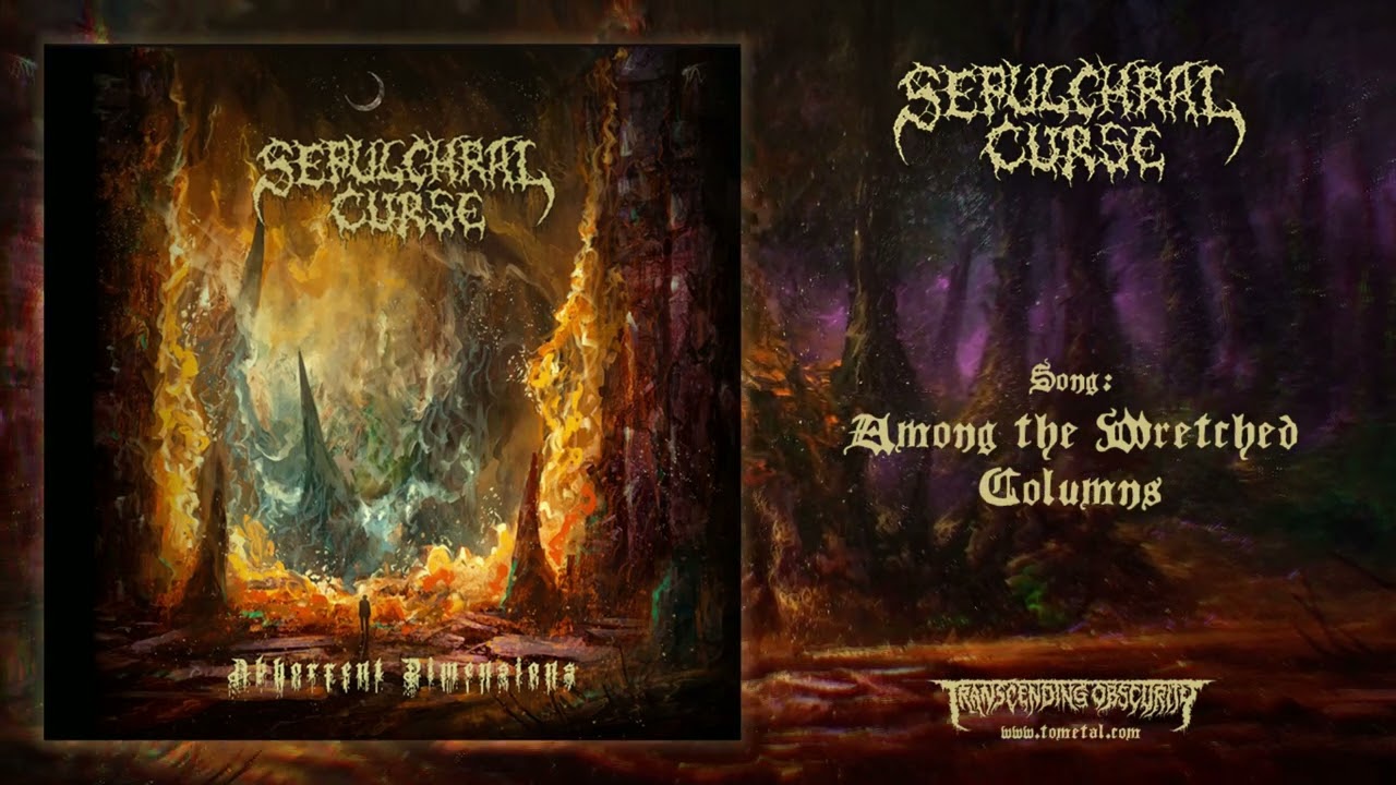 SEPULCHRAL CURSE (Finland) - Among the Wretched Columns