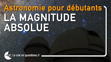 Comment calculer la magnitude absolue d'une étoile ?