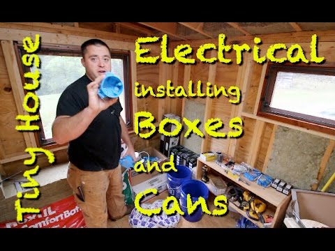 Tiny House Electrical - Installing Boxes and Cans - YouTube