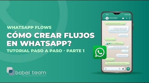 [Tutorial ]  Cómo crear flujos en Whatsapp con Whatsapp Flows?