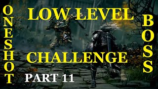 Elden Ring - Low Level Oneshot Boss Challenge - Part 11
