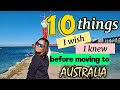 10 THINGS I WISH I KNEW BEFORE MOVING TO AUSTRALIA| things you should know| PINOY NURSE AUSTRALIA