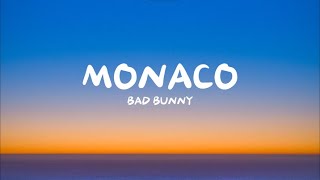 MONACO - BAD BUNNY (Letra/Lyrics)