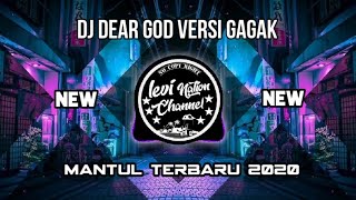 DJ🔊YANG LAGI VIRAL DEAR GOD VERSI GAGAK TERBARU 2020 REMIX🔊-Levi Nation