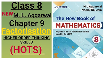 New ml aggarwal class 8 maths chapter 9 (Factorisation) higher order thinking skills (HOTS)