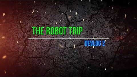 New areas, new enemies, new stuff! | The robot trip devlog 2