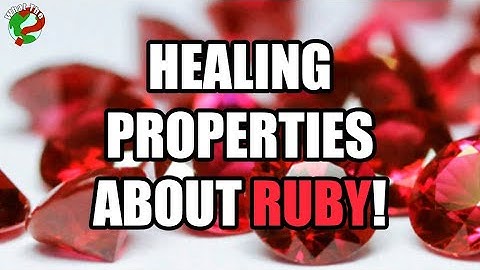 Healing Properties About Ruby! - WhatTheWorld?