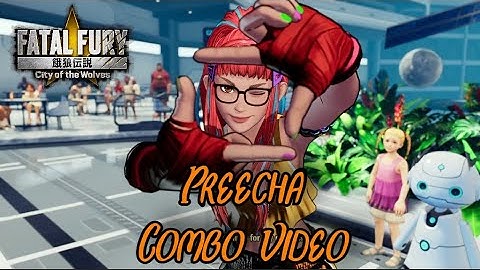 FATAL FURY: COTW - PREECHA Combo video