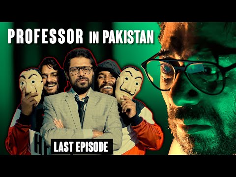 Money Heist Professor In Pakistan Last Episode The Fun Fin Comedy Web Series Faisal Iqbal