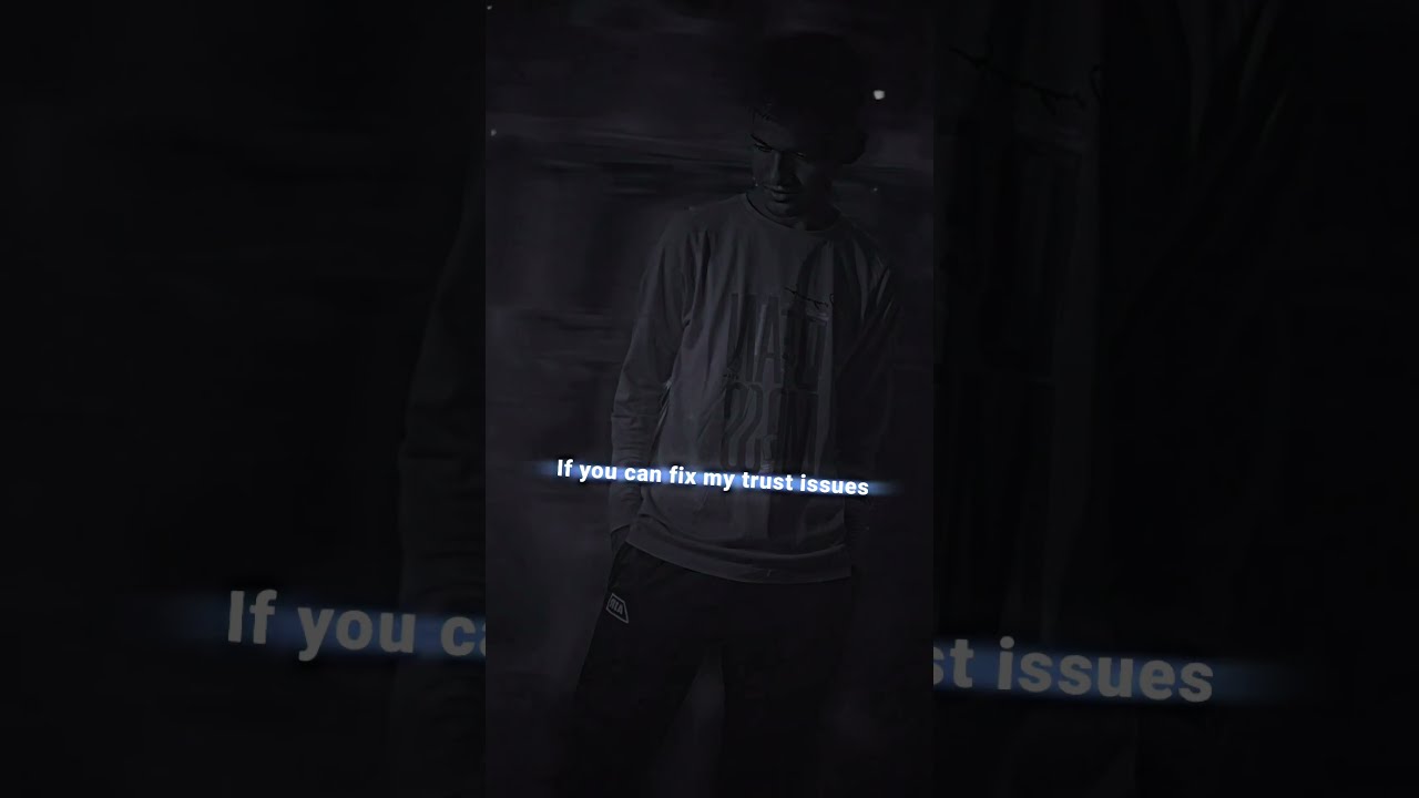 You Can Fix My Trust Issues shortsfeed YouTube You Can Fix My Trust Issues shortsfeed YouTube