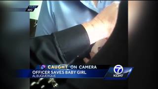 Details Caught on camera: Officer saves baby girl Update