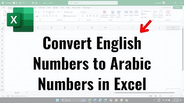 How to Convert English Numbers to Arabic Numbers in Excel