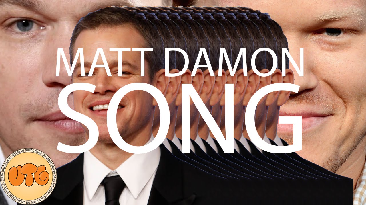 Matt Damon Music Video UTG Podcast YouTube