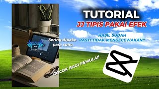 TUTORIAL JJ TIPIS PAKAI EFEK!! COCOK BAGI PEMULA!!