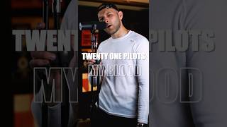 My Blood @twentyonepilots #vocalcover #malesinger #vocalist #fypシ