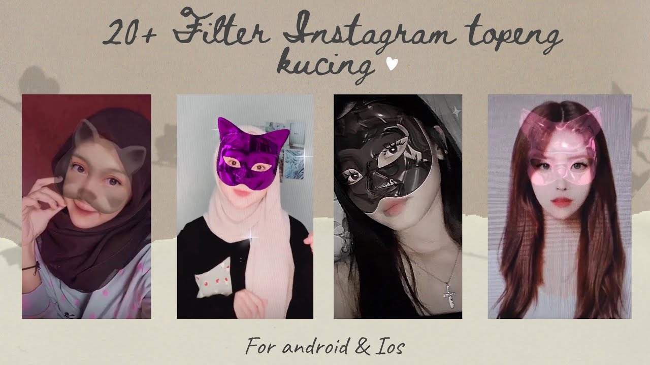 🐈20+ Filter Instagram topeng kucing aesthetic//for android & ios🐈 YouTube