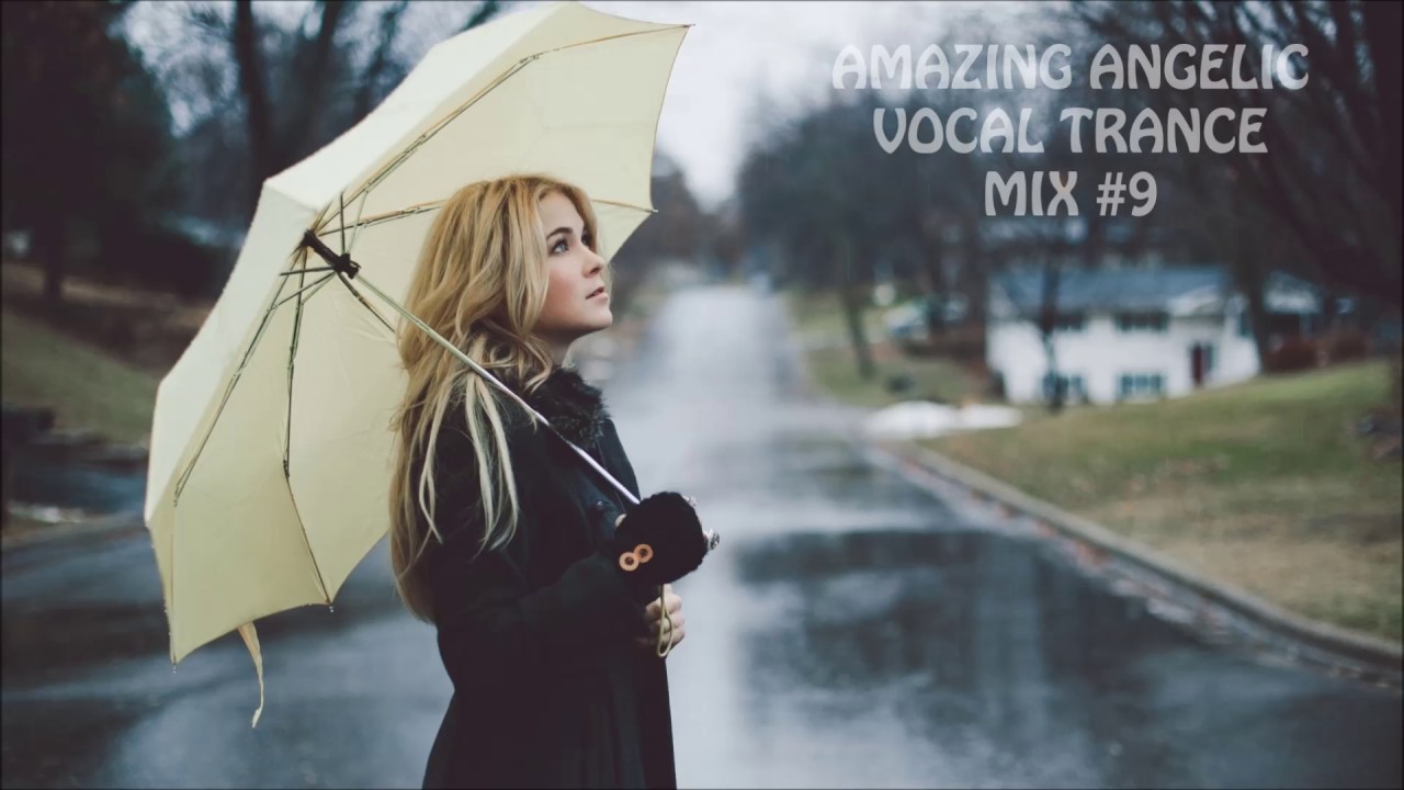 AMAZING ANGELIC VOCAL TRANCE MIX #9