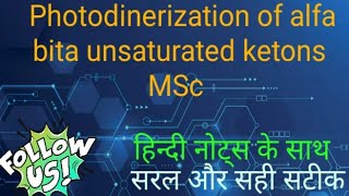 Photodimerization of alfa bita unsaturated ketons MSc