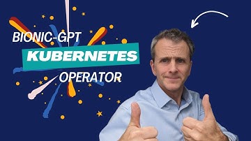 Install Bionic-GPT on Kubernetes with the Bionic-GPT Operator